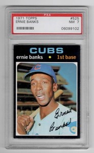 1971 TOPPS BASEBALL #525 ERNIE BANKS PSA 7 / GREAT CENTERING