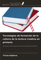 TecnologíAs De FormacióN De La Cultura De La Lectura Creativa En Primaria Buch