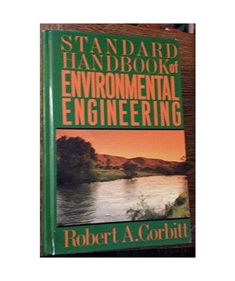Standard Handbook of Environmental Engineering, Robert Corbitt