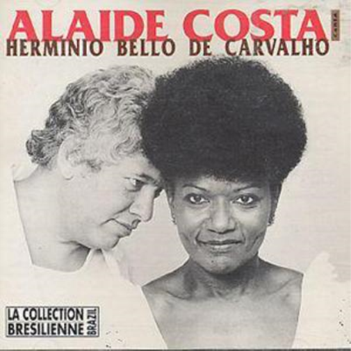 Alaide Costa Alaide Costa: HERMINIO BELLO DE CARVALHO (CD) Album