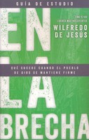 En La Brecha, Guía De Estudio (in The Gap, Study Guide) En La Brecha, Guía De Estudio (in The Gap, Study Guide)