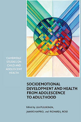 Socioemotional Development and Health from Adolescence to Adulthood (Cambridge 