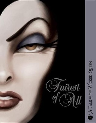 Fairest of All: A Tale of the Wicked Queen by Serena Valentino (English) Paperba