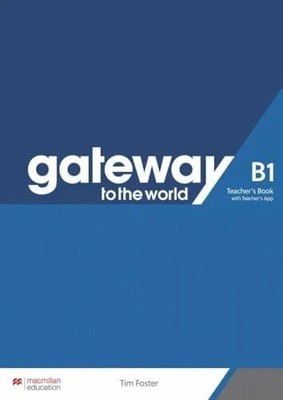 Gateway to the world B1: Teacher s Book + App Buch Hueber Verlag