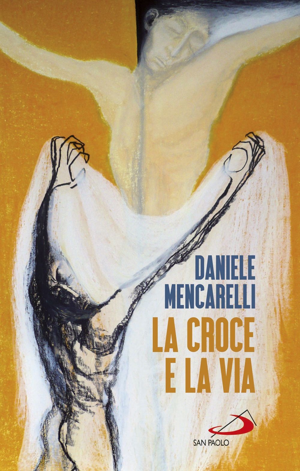 Libri Daniele Mencarelli - La Croce E La Via - Immagine 2