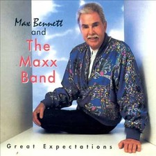 MAX BENNETT - Great Expectations - CD - **Excellent Condition**