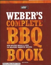 Weber's Complete BBQ Book (Hardback) Book The Cheap Fast Free Post