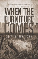 When The Furniture Comes Kevin Moccia Taschenbuch Kartoniert / Broschiert 2016