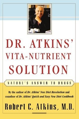 DR. ATKINS' VITA-NUTRIENT SOLUTION: NATURE'S ANSWER TO *Excellent Condition*
