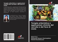 Wenli Sun (U. A.) | Terapia Erboristica E Applicazioni Cliniche Del Carrubo E...