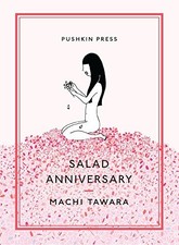 Salad Anniversary (Pushkin Collection), Machi Tawara
