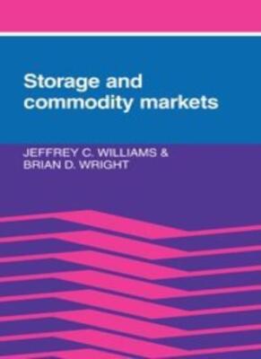 Storage and Commodity Markets, Williams, Wright 9780521326162 Free Shipping-,