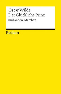 Der Glückliche Prinz und andere Märchen