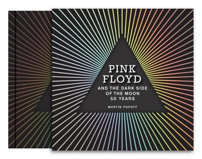 Pink Floyd and The Dark Side of the Moon | 50 Years | Martin Popoff | Buch