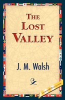 J. M. Walsh | The Lost Valley | Taschenbuch | Englisch (2006)