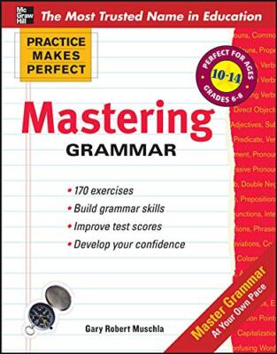 Practice Makes Perfect Mastering Grammar, Muschla 9780071745475 Free Shipping-,