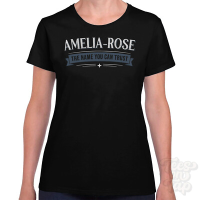 AMELIA-ROSE THE NAME YOU CAN TRUST T-SHIRT Herren & Damen Neuheit Familiengeschenk