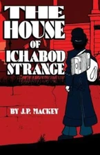 The House Of Ichabod Strange