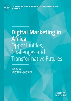 Digital Marketing In Africa: Opportunities, Challenges And T...
