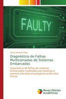 Daniel Noronha Maas | DiagnóStico De Falhas Multicamadas De Sistemas Embarcados