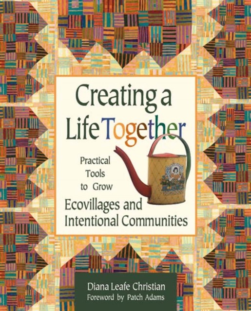 Creating a Life Together by Diana Leafe Christian (Paperback Book)
