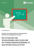 Die Situation Von SchüLerinnen Und SchüLern Mit Migrationshintergrund Im...