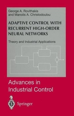 Adaptive Steuerung mit wiederkehrenden neuronalen Netzen hoher Ordnung - 9781447112013