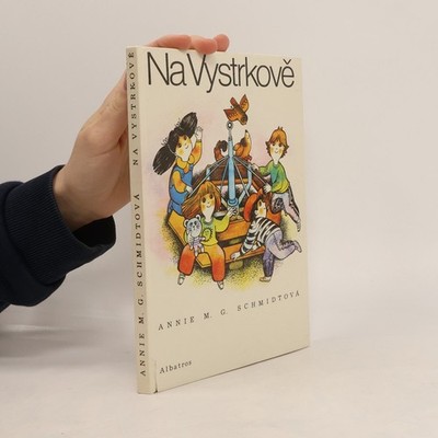 Na Vystrkově  |  Annie M. G. Schmidt