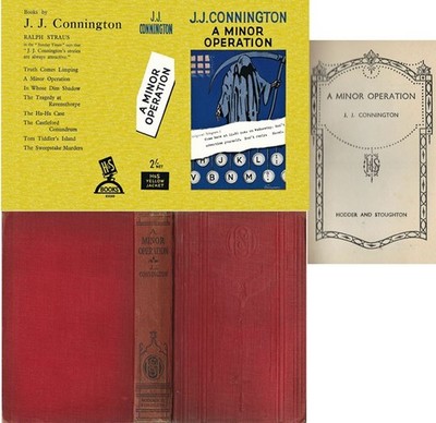 J. J. Connington  A MINOR OPERATION  3rd w/fdj 1938 Hodder mystery