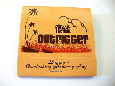 Matchbook -Mark Thomas' Outrigger Restaurant, Cannery Row -Monterey, California