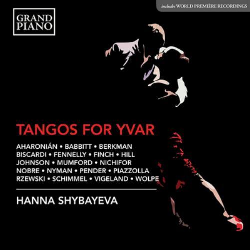 Hanna Shybayeva Hanna Shybayeva: Tangos for Yvar (CD) Album