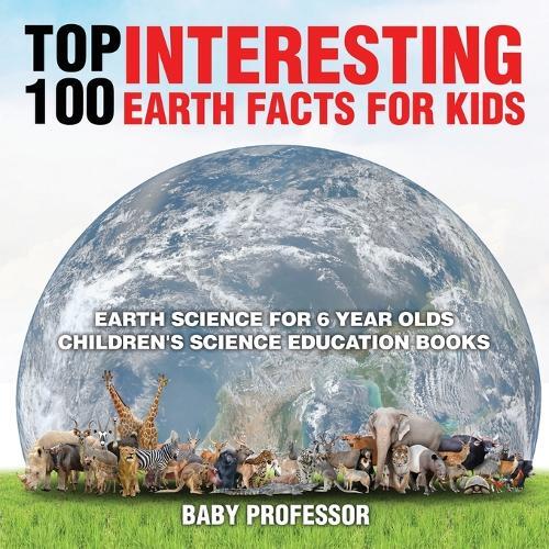 Thumbnail - Top 100 Interesting Earth Facts For Kids - Earth Science For 6 Yea