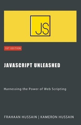 Kameron Hussain Frahaan Hussain JavaScript Unleashed (Taschenbuch) (US IMPORT)