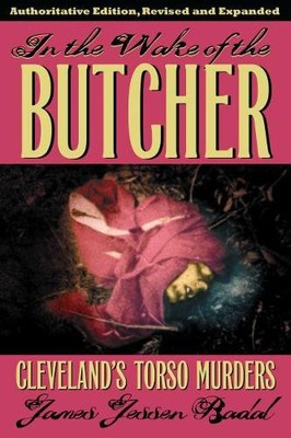 James Jessen Badal In the Wake of the Butcher (Paperback) Black Squirrel Books 