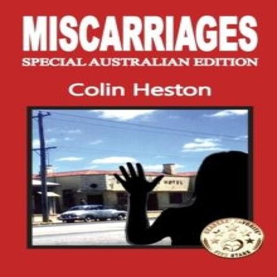 Miscarriages Colin Heston Paperback Harrow and Heston Publishers