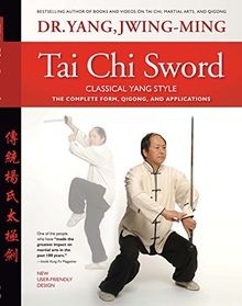Tai Chi Sword Classical Yang Style: The Complete Fo... | Buch | Zustand sehr gut