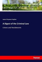 James Fitzjames Stephen | A Digest Of The Criminal Law | Taschenbuch | Englisch
