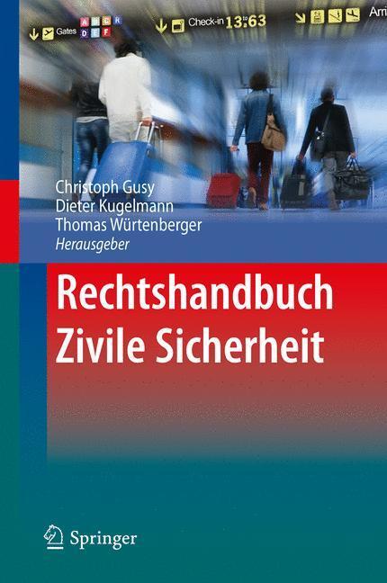 Rechtshandbuch Zivile Sicherheit | Buch | 9783662532881