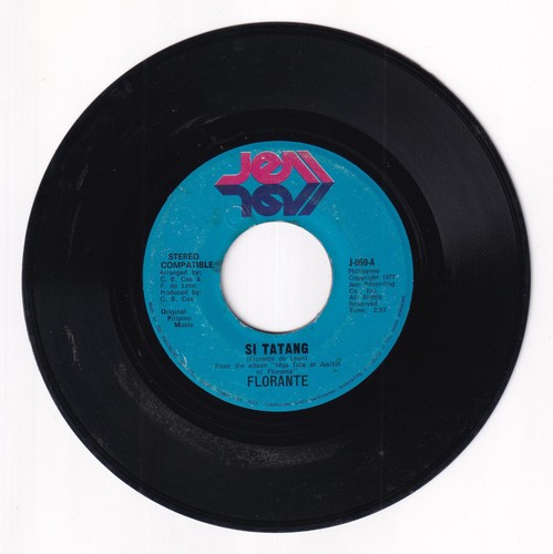 Philippines FLORANTE Si Tatang / Digmaan OPM 45 rpm Vinyl JEM Record