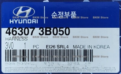 Genuine 463073B050, 463073B010, 463073B020 Harness for Hyundai