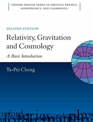 Relativity, Gravitation and Cosmology: A Basic Introduc - Paperback NEW Cheng, T