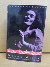Joan Sutherland: The Authorized Biography Norma Major 1994 1st Ed HCDJ FREE SHIP