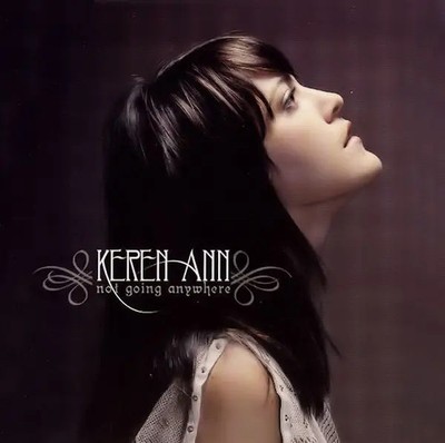 CD Keren Ann Not Going Anywhere Capitol