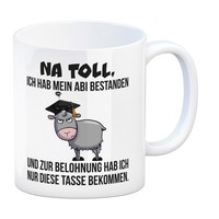 Zickige Ziege Abitur Kaffeebecher Mit Spruch Abi Bestanden
