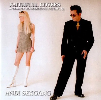 CD Andi Sex Gang Faithfull Covers (A Tribute To Marianne Faithfull) Disorient