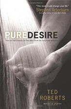 Pure Desire by Ted Roberts