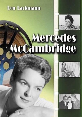 Mercedes McCambridge: A Biography and Career Record by Ron Lackmann (English) Pa