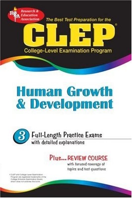 CLEP HUMAN GROWTH & DEVELOPMENT (REA)-THE BEST TEST PREP By Editors Of Rea *VG+*