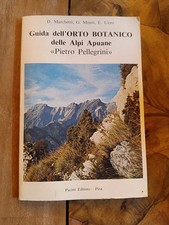 Guida All'orto Botanico Delle Alpi Apuane P. Pellegrini Con Cartina