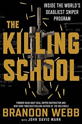 The Killing School: Inside the Worl..., Mann, John Davi